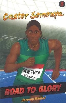 Caster Semenya: Vol. 5: Road To Glory (Paperback)