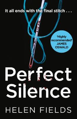 Perfect Silence (A DI Callanach Thriller, Book 4) (Paperback)