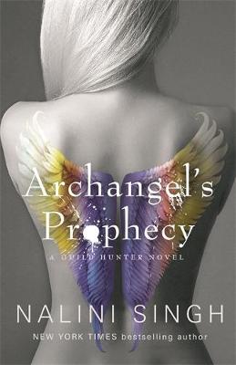 The Guild Hunter 11: Archangel's Prophecy (Paperback)