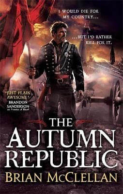 Powder Mage 3: The Autumn Republic (Paperback)