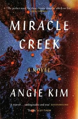 Miracle Creek: Winner of the 2020 Edgar Award for best first novel