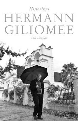 Historikus: 'n Outobiografie (Afrikaans Edition) (Paperback)