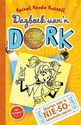 Dagboek van 'n Dork 3: Stories van 'n Nie-Sotalentvolle Popster (Paperback)
