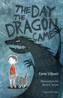 The Day the Dragon Came: A Book for Boys (Paperback)