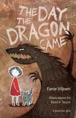 The Day the Dragon Came: A Book for Girls (Paperback)
