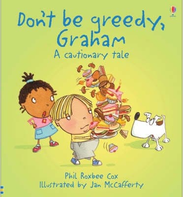 Don't Be Greedy, Graham