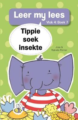 Leer my lees (Vlak4) 7: Tippie soek insekte