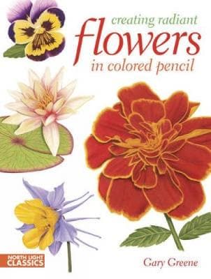 Creating Radiant Flowers: 64 Step-by-Step Demos / 54 Kinds of Flowers