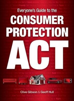 Everyone's guide to the Consumer Protection Act
