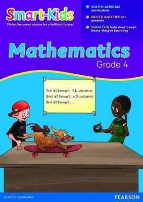 Smart-Kids Mathematics Grade 4 Workbook: Grade 4: Workbook