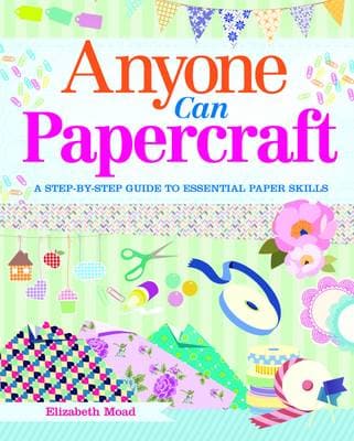Anyone Can Papercraft