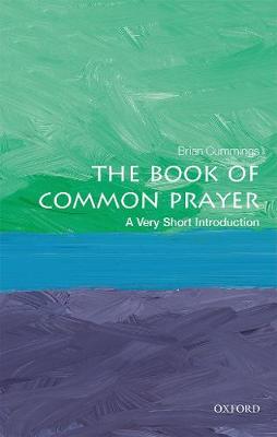 The Book of Common Prayer: A Very Short Introduction (Paperback)