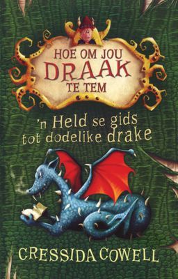 'n Held Se Gids Tot Dodelike Drake