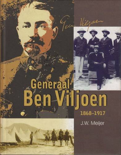 Generaal Ben Viljoen, 1868-1917 (Afrikaans Edition)