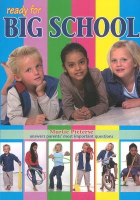Ready for Big School: Martie Pieterse Answers Parents' Most Important