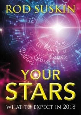 Your Stars: What To Expect in 2018 by Rod Suskin