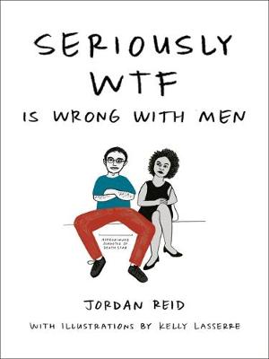 Seriously WTF is Wrong with Men TPB