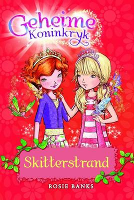 Gehieme koninkryk: Skitterstrand (Paperback)