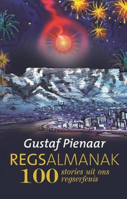 Regsalmanak: 100 stories uit ons regserfenis