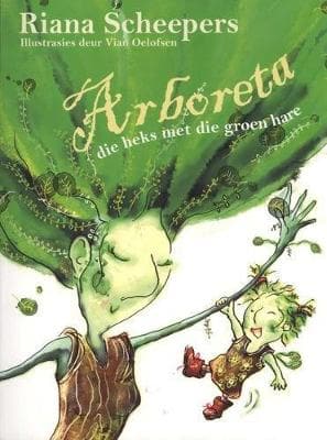 Arboreta, Die Heks Met Die Groen Hare