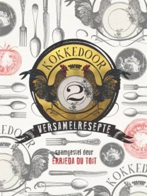 Kokkedoor 2: Versamelresepte (Paperback)