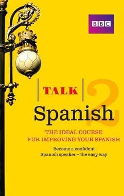 Talk Spanish 2 (Book/CD Pack): The ideal course for improving your Spanish