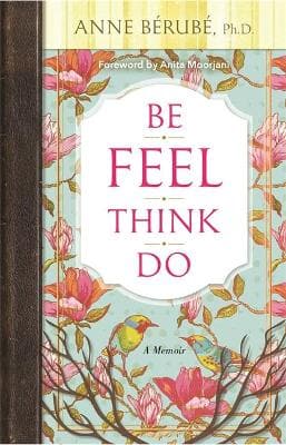 Be Feel Think Do
