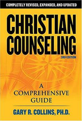 Christian Counseling 3rd Edition: Revised and Updated
