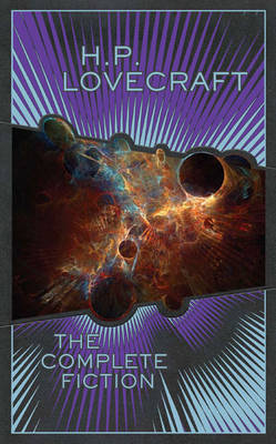 H.P. Lovecraft: The Complete Fiction (Barnes & Noble Collectible Classics: Omnibus Edition)
