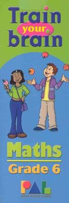 Train Your Brain: Grade 6 Maths (Paperback)