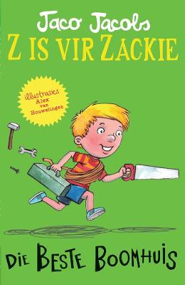 Z is Vir Zackie 3: Die Beste Boomhuis (Paperback)