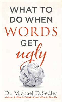 What to Do When Words Get Ugly