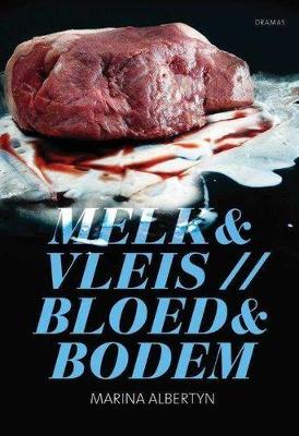 Melk & Vleis // Bloed & Bodem (Paperback)