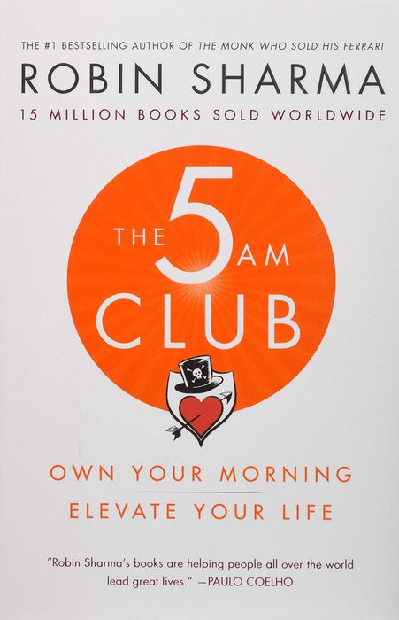 The 5 AM Club: Own Your Morning. Elevate Your Life (Paperback)