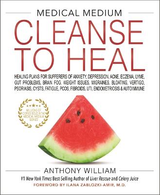 Medical Medium Cleanse To Heal (Hardcover)