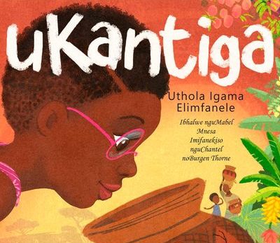 Kantiga Uthola Igama Elimfanele (isiXhosa Edition) (Paperback)