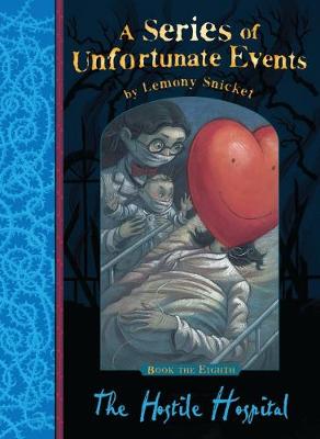 A Series of Unfortunate Events 8: The Hostile Hospital