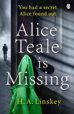 Alice Teale is Missing: The gripping thriller packed with twists