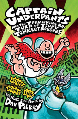 Captain Underpants and the Terrifying Return of Tippy Tinkletrousers (Paperback)