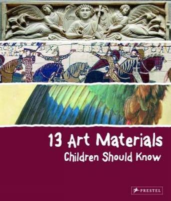 Children Should Know: 13 Art Material HB