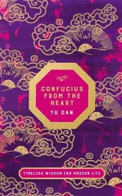 CONFUCIUS FROM THE HEART HB