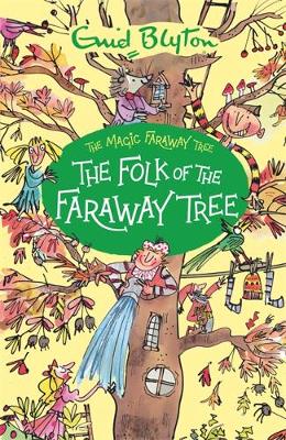 Magic Faraway Tree #3: The Folk of the Faraway Tree