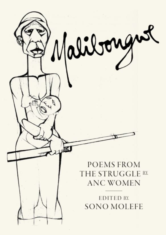 Malibongwe: Poems from the Struggle by ANC Women