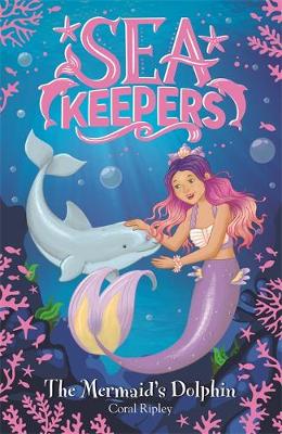 Sea Keepers 1: The Mermaid's Dolphin