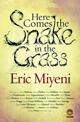 Here comes the snake in the grass