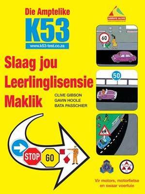Die amptelike K53 slaag jou leerlinglisensie maklik