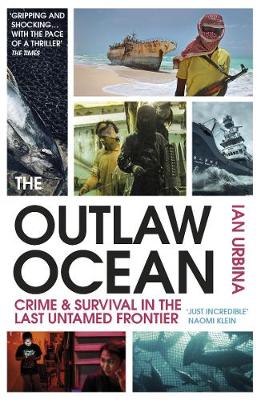 The Outlaw Ocean (Paperback)