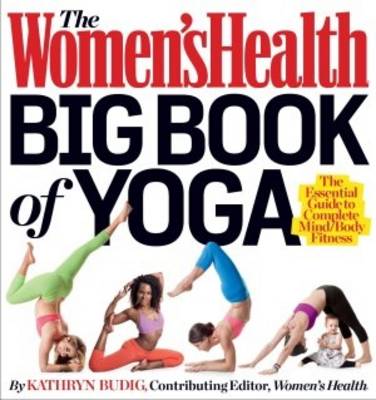 The Women's Health Big Book Of Yoga
