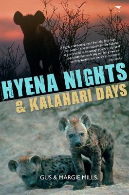 Hyena Nights & Kalahari Days (Trade Paperback)