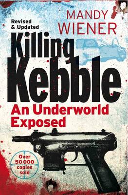 Killing Kebble: An Underworld Exposed (Paperback)